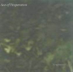 Sea Of Desperation : To My Beloved...
